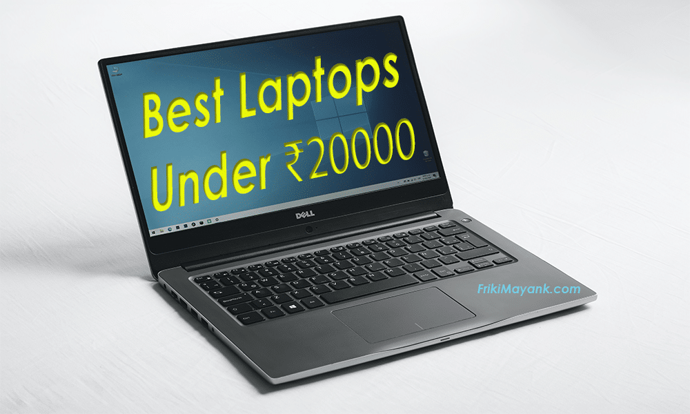 Best Laptops Under 20000 India 2021