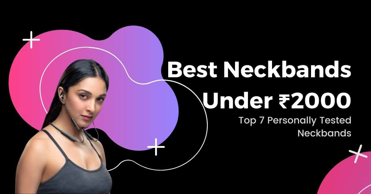 Best neckband under 2000 India